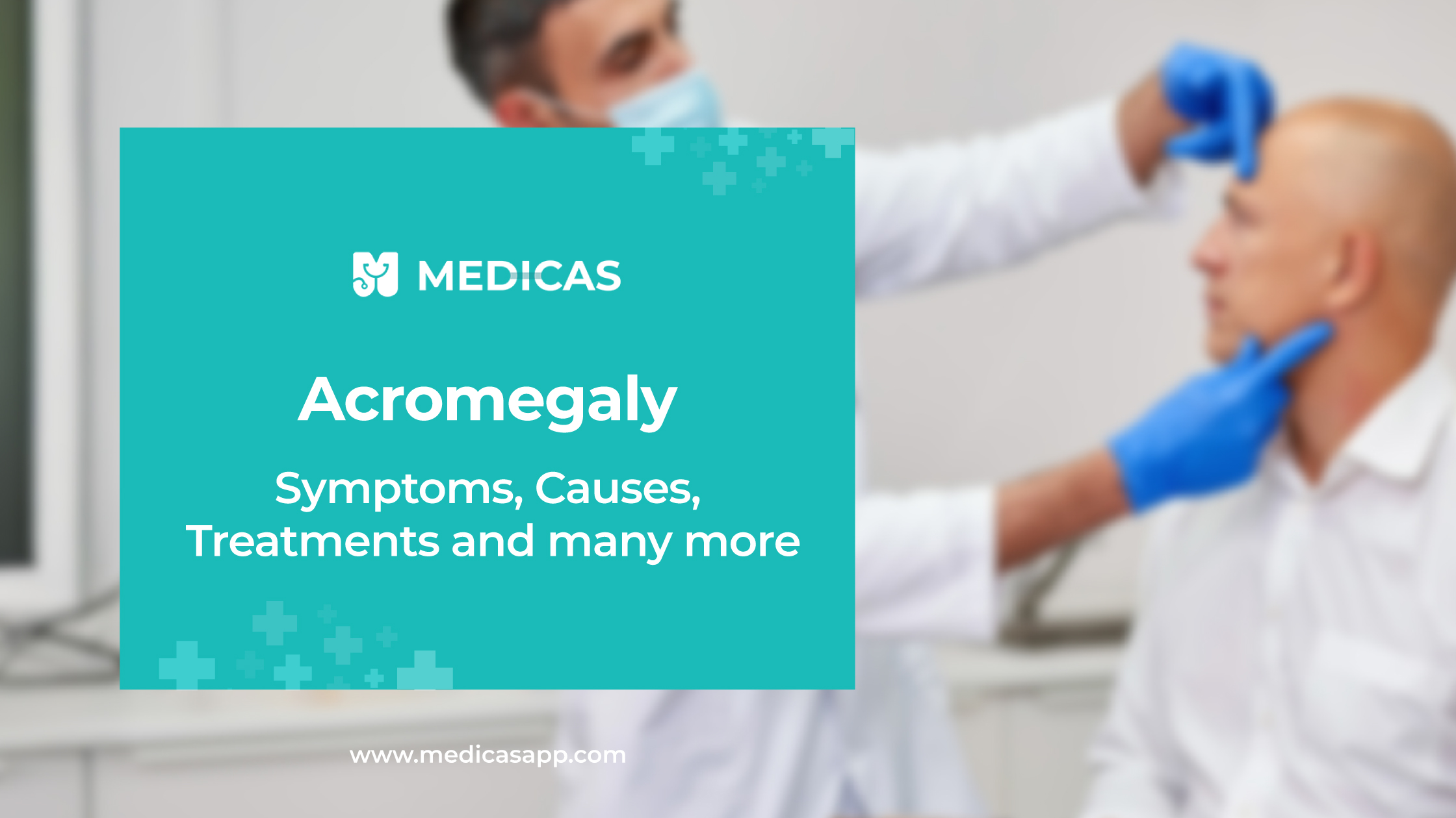 Acromegaly: Causes, Symptoms, Treatment
